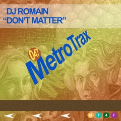 DJ Romain - Don't Matter