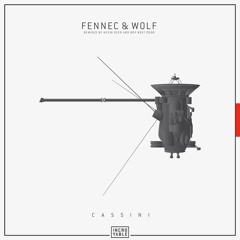 Fennec & Wolf - Cassini (Boy Next Door Remix) Snippet