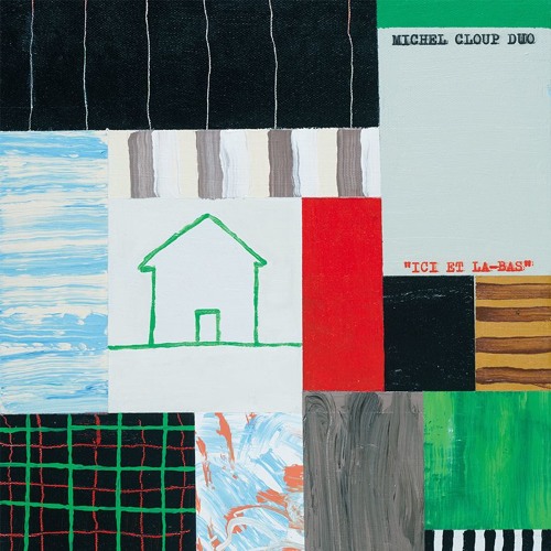 MICHEL CLOUP DUO - Nous qui n'arrivons plus à dire nous