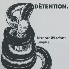 DÈTENTION. - Urinoir Wisdom