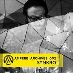Ampere Archives 002 - Synkro