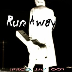 Run Away