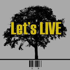 Let's Live