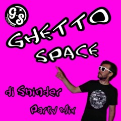 dj SHINDER - Ghetto Space Party Mix