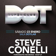 Steve Conelli @ Dot Superclub (Granada) / 23.01.2016