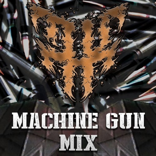 MACHINE GUN MIX #1 : Gods Of Noise (with Code:Pandorum, Sadhu, Lord Swan3x, Acting Damage,...)