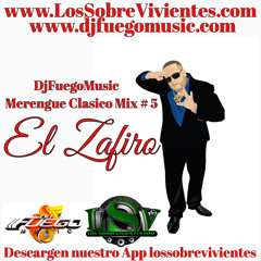 DJ FUEGO MUSIC MERENGUE CLASICO MIX # 5 EL ZAFIRO