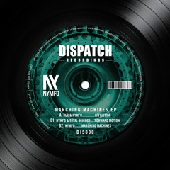 Nymfo & Total Science - Forward Motion - Dispatch Recordings 096 (CLIP) - OUT NOW