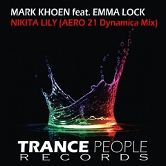 Mark Khoen feat. Emma Lock - Nikita Lily (AERO 21 Dynamica Mix)