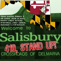 410 Stand Up! (Maryland Cypher)