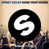 Ummet Ozcan - Raise Your Hands (Luigi Pilo & Miky Vibes Bootleg)
