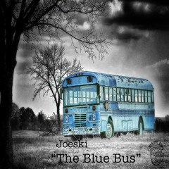 Joeski - Blue Bus - Maya Records Preview Relase Date 02/29/2016