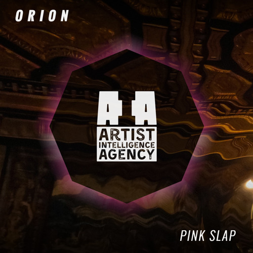 O R I O N - Pink Slap