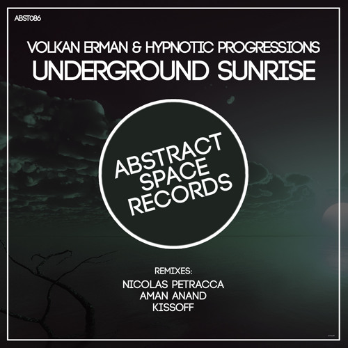 Volkan Erman & Hypnotic Progressions - Underground Sunrise (Aman Anand Remix)