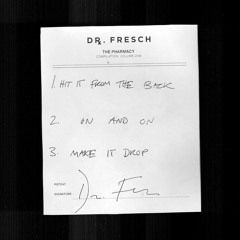 Dr. Fresch X Andrew Luce - Hit It From The Back