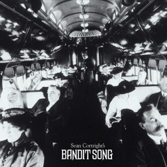 Bandit Song