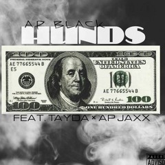 Ap Blackk Ft Tayda x Ap Jaxx - Hunnits