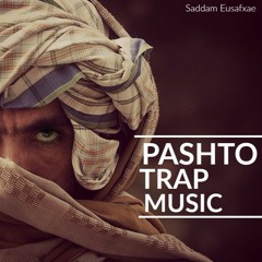 Pashto Trap Music ( Roob Laray Hebat Laray )