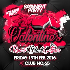 BASHMENT PARTY: Valentine's Red & Black Affair - FRI 19TH FEB 2016 (DJ Coolie Mix)