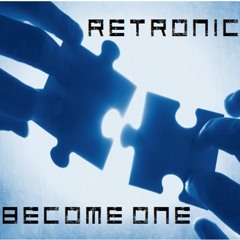 Retronic - Become One