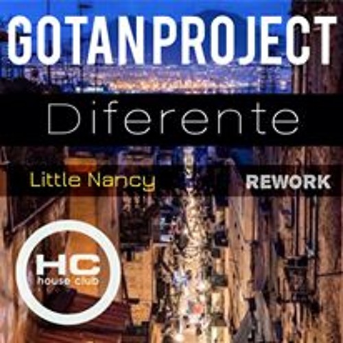 Gotan Project  - Diferente - Little Nancy- Rework