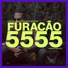 Troyboi - On My Own (ft. Nefera) [FURACÃO 5555 Sarrada Triste Edit]