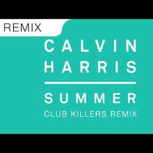Listen to Calvin Harris - Summer (Club Killers & Dropwizz Trap Remix).mp3  by Macit in Remix Muzik.. playlist online for free on SoundCloud