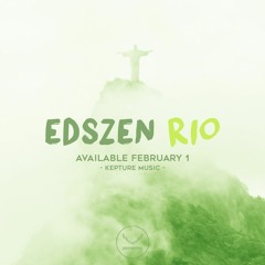 Edszen-Rio(Original Mix)