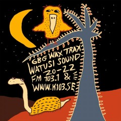 GBG Wax Trax #135 med Watusi Sound