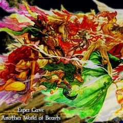 Chronamut - Esper Cave - Another World of Beasts (Final Fantasy VI ReMix)