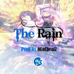 The Rain (Asterisk war Sample) snippet Prod.By OLoCbeatz