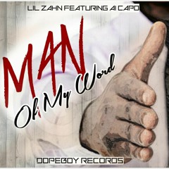 Man Of My Word Featuring A1Capo (Produced. By GhostBaby)