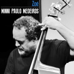 Zoé - Minni Paulo Medeiros