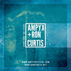 Ampyx & Ron Curtis - Shoot For The Stars [Licensed By ArgoFox]
