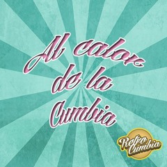 Al Calor De La Cumbia