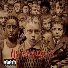 KoRn - UntouchablesFullAlbum