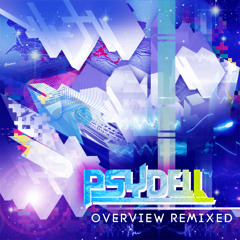 Psydell - The (Overview) Effect (VIP Mix) [PREMIERE]