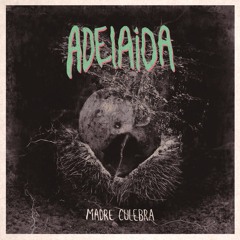 08 - Adelaida - Alma En Pena