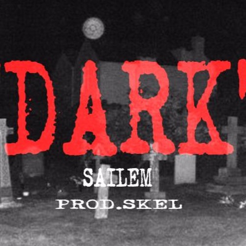 Dark [PROD:SKEL]