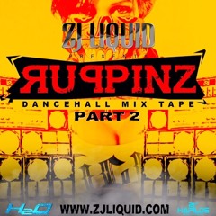 RUPPINZ DANCEHALL MIXTAPE VOL.2- PT .1