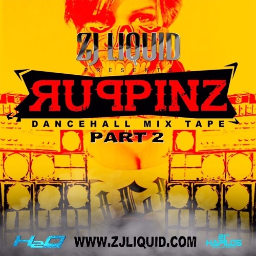 RUPPINZ DANCEHALL MIXTAPE VOL.2 -PT 2