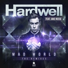 Hardwell feat. Jake Reese - Mad World (Joris van Uffelen Remix)