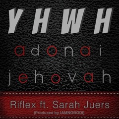 YHWH(ft. Sarah Juers)[prod by IAMNOBODI]
