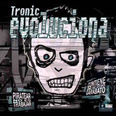 TRONIC   Misis Güiñi