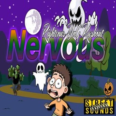 Righteous Yng Kashout X Nervous
