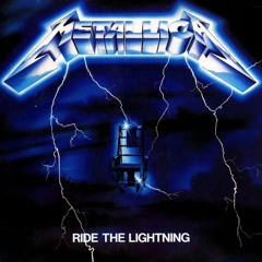 Metallica - Ride The Lightning 1984 (Full Album)