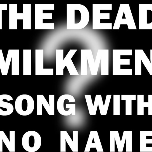 Song With No Name - 2016 Mix