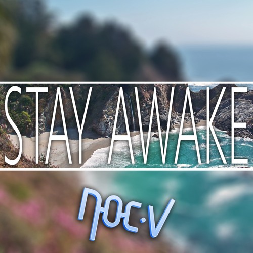 Stay Awake