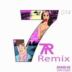 Syn Cole - Miami 82 (Tryo Remix)
