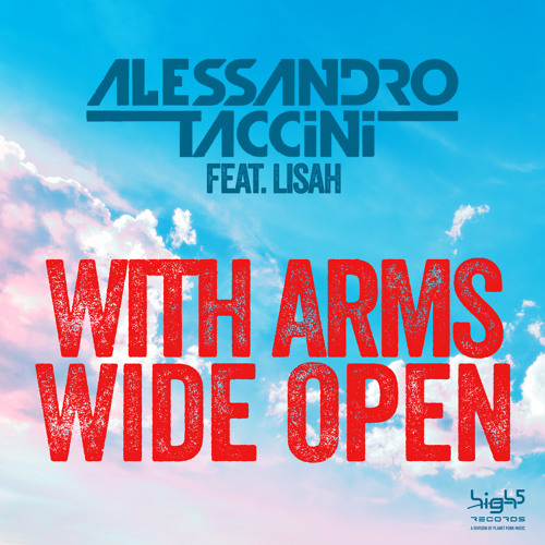 Alessandro Taccini Feat Lisah - With Arms Wide Open (Darius & Finlay Radio Remix)